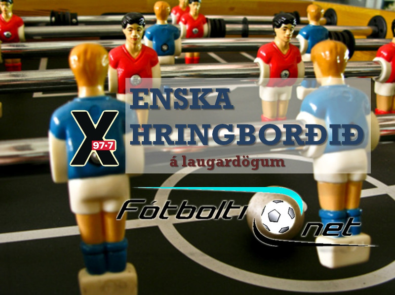 <b>Enska hringborðið</b> - Allt að gerast í Liverpool og víðar