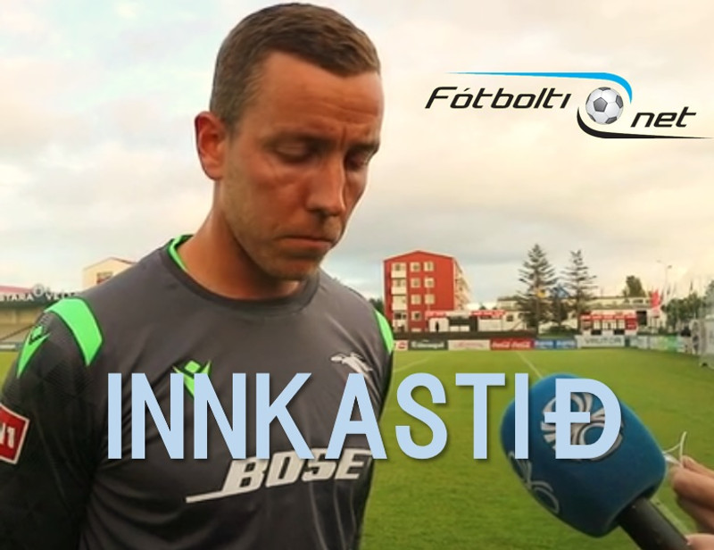 <b>Innkastið</b> - Viðtal ársins og vandræði Vals og Stjörnunnar
