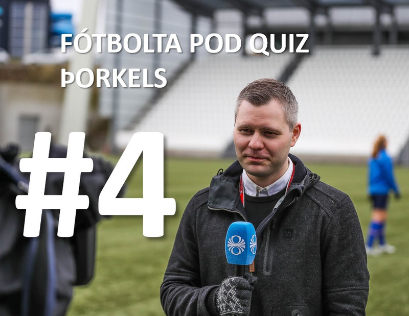 Fótbolta Quiz Þorkels - Keppni fjögur