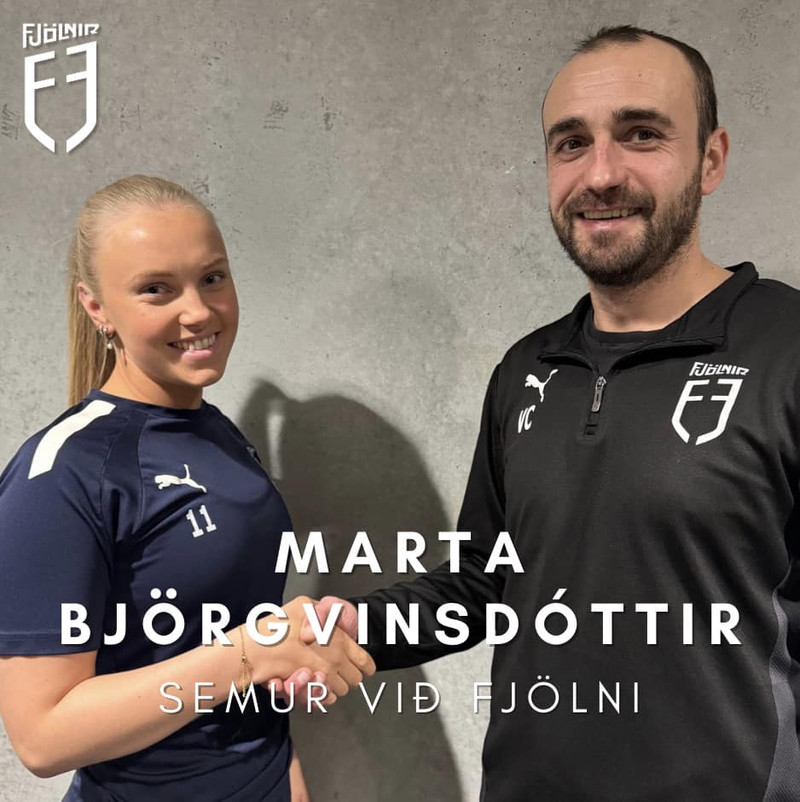 Marta heim í Fjölni (Staðfest) - María Eir framlengir