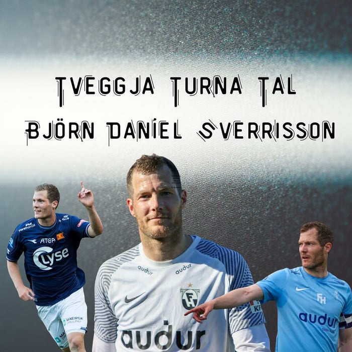 Tveggja Turna Tal - Björn Daníel Sverrisson